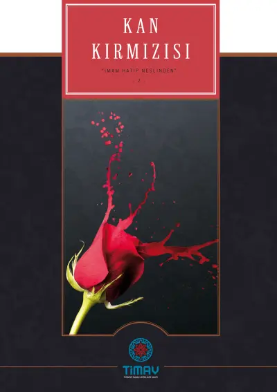 Kan Kırmızısı – İmam Hatip Nesli’nden 2