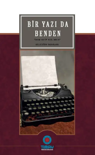 Bir Yazı Da Benden – İmam Hatip Nesli’nden (Geleceğin Yazarları)