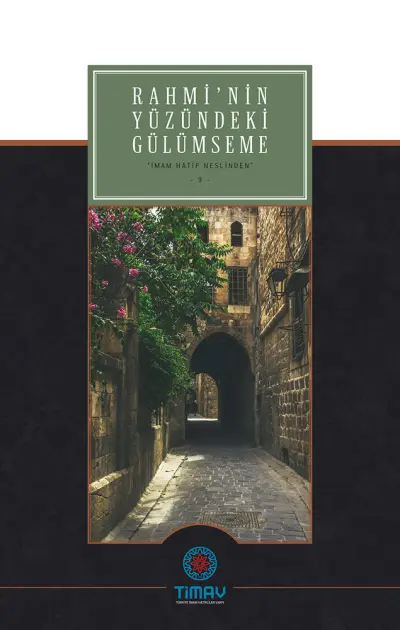 Rahmi’nin Yüzündeki Gülümseme – İmam Hatip Nesli’nden 9